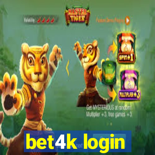 bet4k login